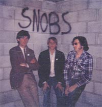 [The Snobs, from L to R: Lee Foust, Dan Pearson, Robert English]